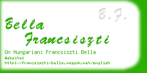 bella francsiszti business card
